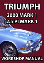 Triumph 2000 and 2.5 PI Mark 1 1963-1969 Workshop Service Repair Manual Download PDF